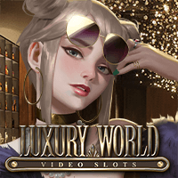 LUXURY WORLD